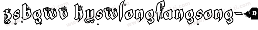 ZSBGWV HYSWLongFangSong字体转换